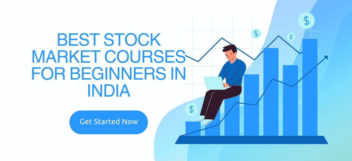 ⁠ ⁠Best Stock Market Courses for Beginners in India