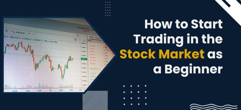 How to Start Trading in the Stock Market as a Beginner